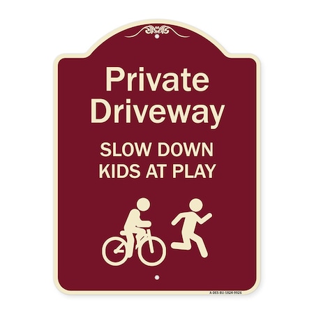 Signmission Designer Series-Private Driveway Slow Down Kids Play Heavy-Gauge Aluminum, 24" x 18", BU-1824-9926 A-DES-BU-1824-9926